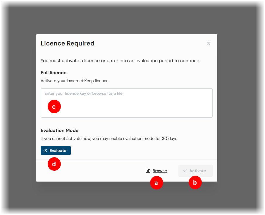 The Licence Required window showing the features that enable you to select your licence key or use evaluation mode.